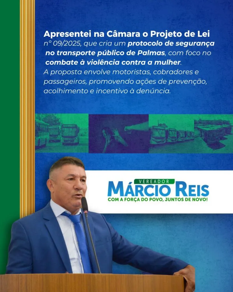 Márcio Reis propõe criação de protocolo para combater violência contra a mulher no transporte público de Palmas