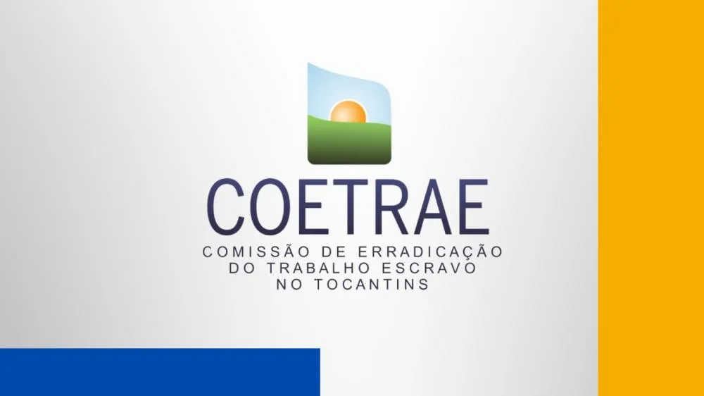 Governo do Tocantins aprova Plano Estadual para a Erradicação do Trabalho Escravo no Estado