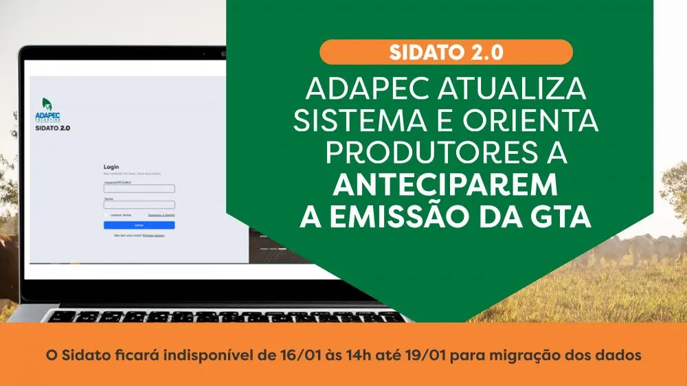 Adapec atualiza sistema e orienta produtores a anteciparem a emissão da GTA