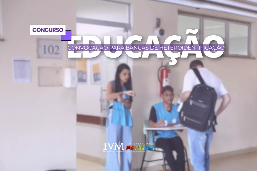 Bancas de heteroidentificação do Concurso da Educação acontecem de 26 a 28 de novembro