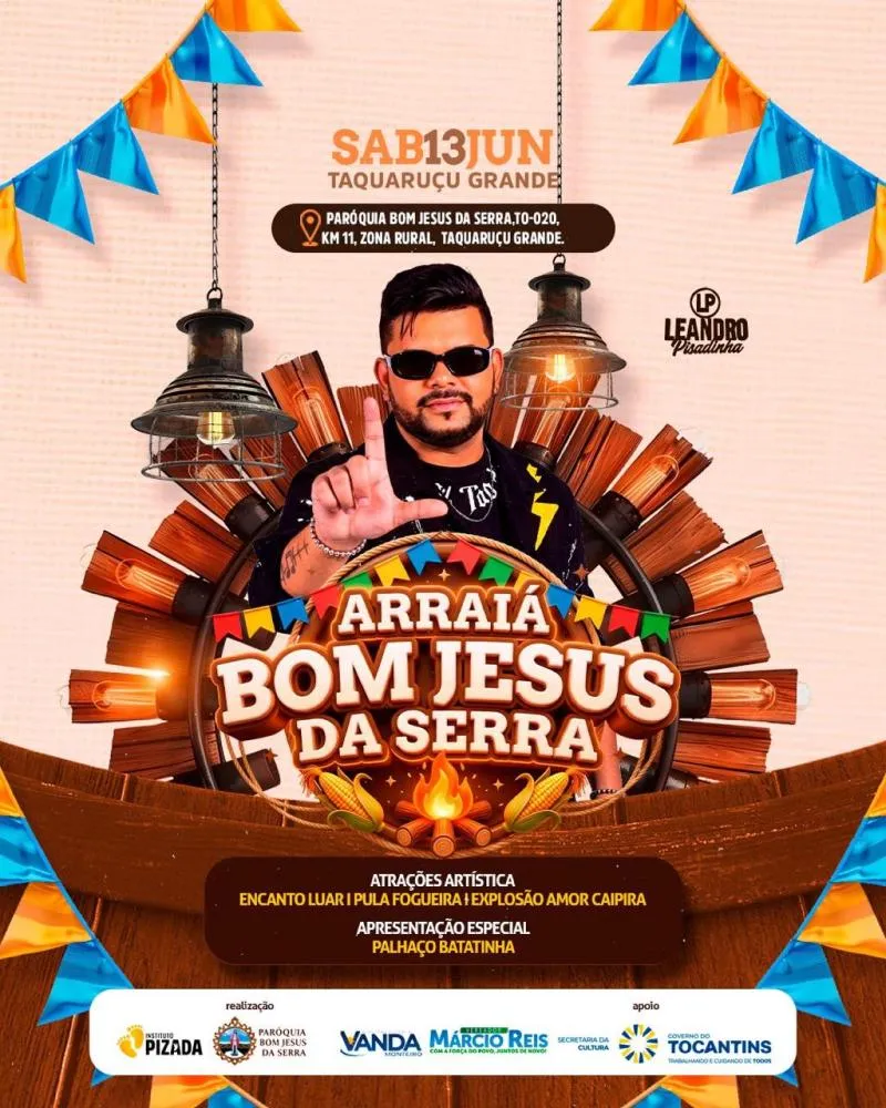 Arraiá Bom Jesus da Serra reúne comunidade e anima fim de semana em Taquaruçu Grande