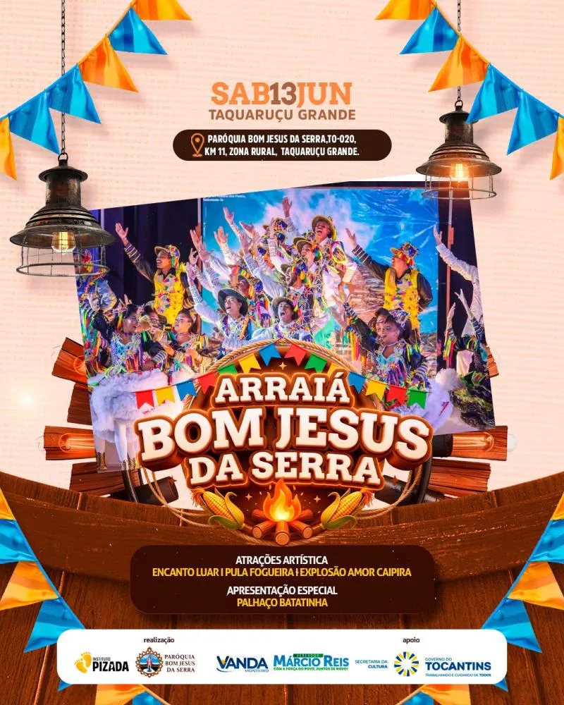 Arraiá Bom Jesus da Serra promete noite de cultura, diversão e tradição em Taquaruçu Grande